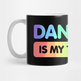 Dancing is my Therapy Mug